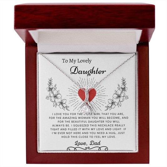To My Lovely Daughter Love Dad- Alluring Beauty Necklace