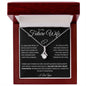 To My Future Wife - Alluring Beauty Necklace