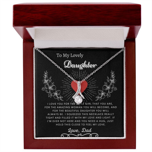 To My Lovely Daughter Love Dad - Alluring Beauty Necklace