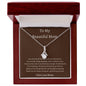To My Beautiful Mom - Alluring Beauty Necklace