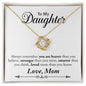 To My Daughter - Love Knot Necklace