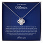 To My Mother (Daughter)- Love Knot Necklace