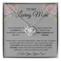 To My Loving Mom Love Your Son- Love Knot Necklace