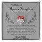 To My Lovely Bonus Daughter Love Mom - Love Knot Necklace