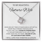 To My Beautiful Future Wife - Love Knot Necklace