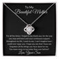 To My Beautiful Mother - Love Knot Necklace