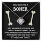 You Give Me A Boner - Love Knot Necklace