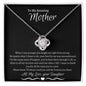 To My Amazing Mother Love Daughter- Love Knot Necklace