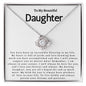 To My Beautiful Daughter - Love Knot Necklace