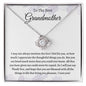 To the Best Grandmother- Love Knot Necklace