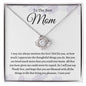 To the Best Mom - Love Knot Necklace