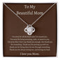 To My Beautiful Mom -Love Knot necklace