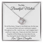 To My Beautiful Loving Mother - Love Knot Necklace