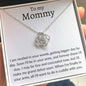 To My Mommy- Love Knot Necklace