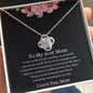 To My Best Mom - Love Knot Necklace