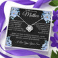 To My Loving Mother - Love Knot Necklace
