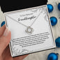 To My Beloved Granddaughter - Love Knot Necklace
