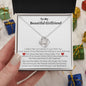 To My Beautiful Girlfriend - Love Knot Necklace