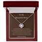To My Beautiful Mom -Love Knot necklace