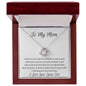 To My Mom Love Your Son - Love Knot Necklace