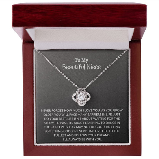 To My beautiful Niece - Live Knot Necklace