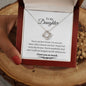 To My Daughter Love Knot Necklace