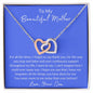 To My Beautiful Loving Mother - Interlocking Hearts Necklace