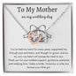 To My Mother on My Wedding Day - Interlocking Hearts Necklace