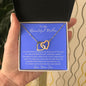 To My Beautiful Loving Mother - Interlocking Hearts Necklace