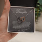 To My Badass Daughter Love Dad - Interlocking Hearts Necklace