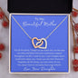 To My Beautiful Loving Mother - Interlocking Hearts Necklace