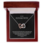 To My Future Wife - Interlocking Hearts Necklace