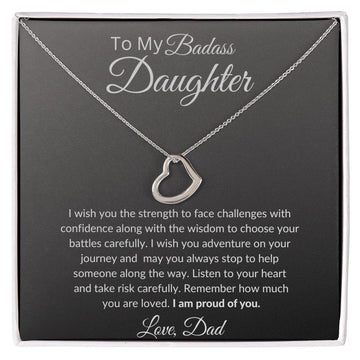 To My Badass Daughter Love Dad - Delicate Heart Necklace