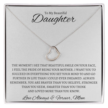 To My Beautiful Daughter Love Mom - Delicate Heart Necklace