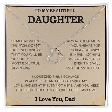 To My Beautiful Daughter Love Dad -Delicate Heart Necklace