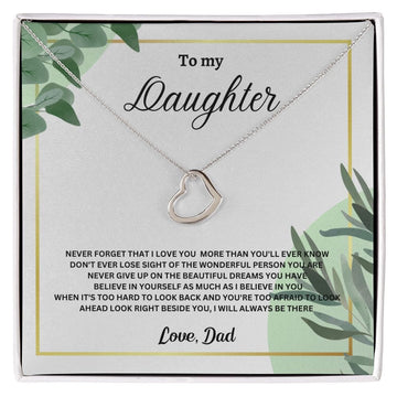 To My Daughter Delicate Heart Necklace - Love Dad