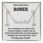 You Give Me A Boner -Personalized Name Necklace