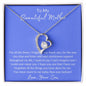 To My Beautiful Loving Mother - Forever Love Necklace