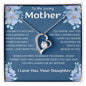 To My Loving Mother -Forever Love Necklace