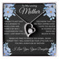 To My Loving Mother - Forever Love Necklace