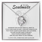 To My Soulmate - Forever Love Necklace
