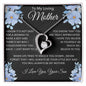 To My Loving Mother - Forever Love Necklace