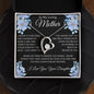 To My Loving Mother - Forever Love Necklace