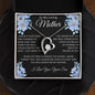 To My Loving Mother - Forever Love Necklace