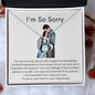 I'm So Sorry - Forever Love Necklace