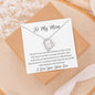 To My Mom Love Your Son - Forever Love Necklace