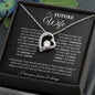 To My Future Wife - Forever Love Necklace