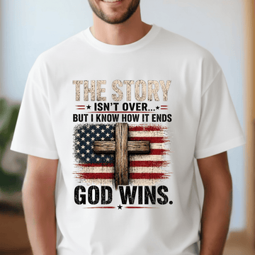 The Story Isn’t Over… God Wins