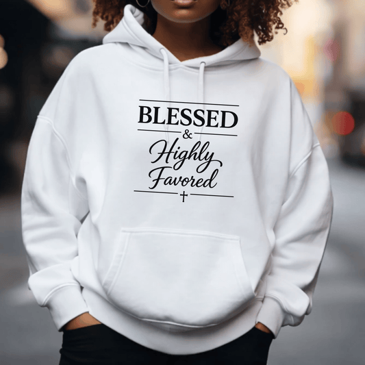 Blessed & Highly Favored Collection
