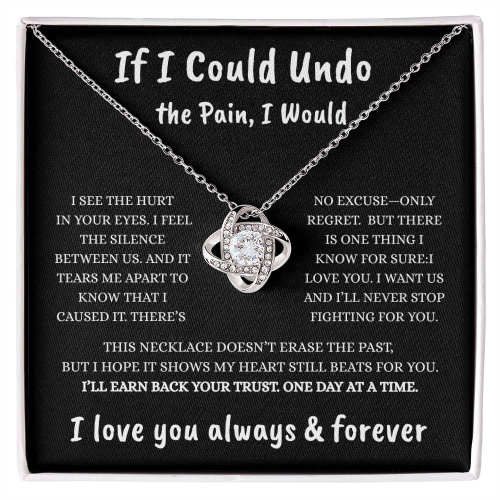If I Could Undo the Pain – Love Knot Necklace